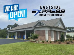 New Eastside Express Drive-Thru Branch Now Open!